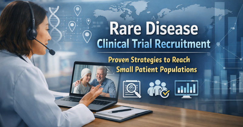 Rare Disease Clinical Trial Recruitment: Proven Strategies for Reaching Small Patient Populations